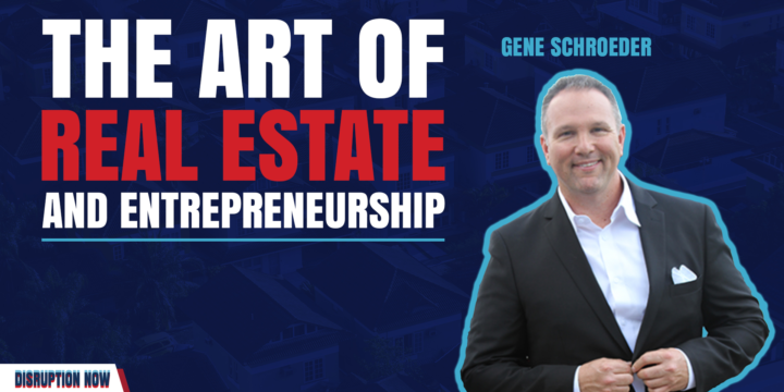 The Art of Real Estate and Entrepreneurship