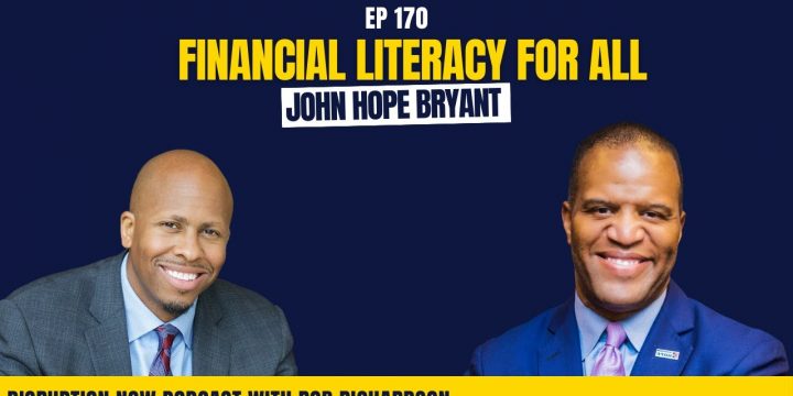 Financial Literacy For All: JOHN HOPE BRYANT